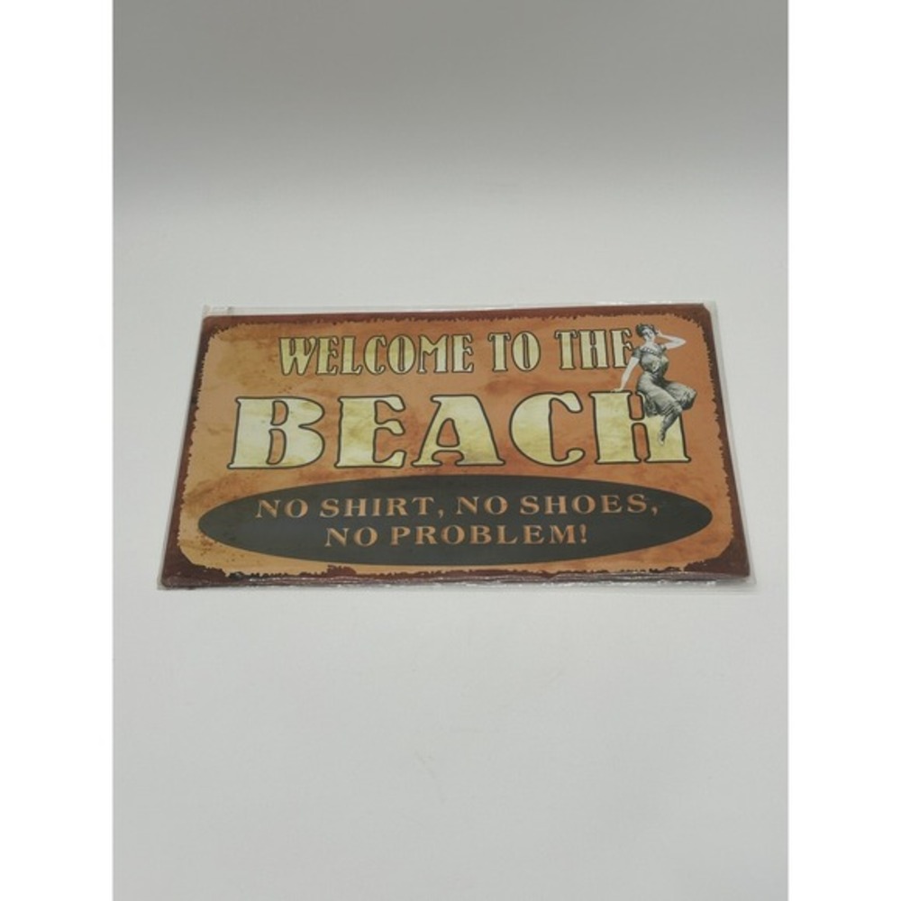 Welcome To The Beach No Shoes No Shirt No Problem Aluminum Hanging Novelty Sign